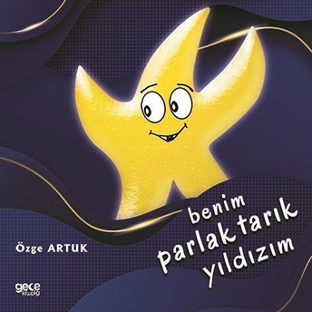 Benim Parlak Tarık Yıldızım - Özge Artuk