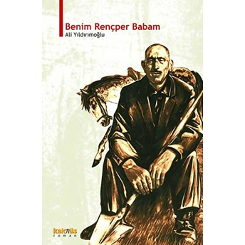 Benim Rençber Babam