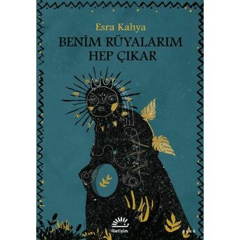 Benim Rüyalarım Hep Çıkar Esra Kahya