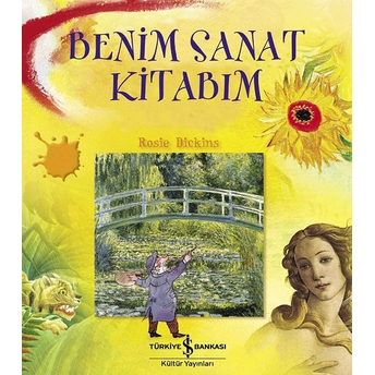 Benim Sanat Kitabım Rosie Dickins