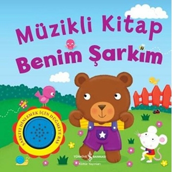 Benim Şarkım - Müzikli Kitap Kolektif