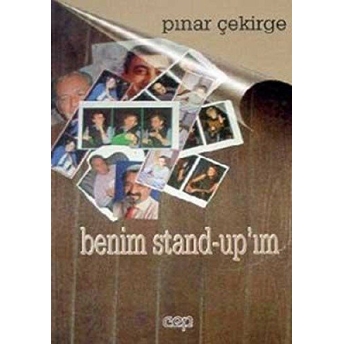 Benim Stand-Up’ım Pınar Çekirge