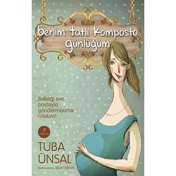 Benim Tatlı Komposto Günlüğüm-Tuba Ünsal