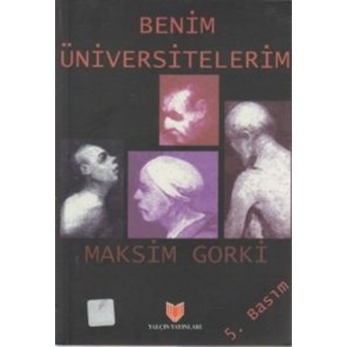 Benim Üniversitelerim (1. Hamur)