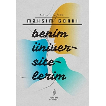 Benim Üniversitelerim Maksim Gorki