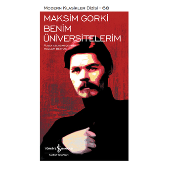 Benim Üniversitelerim - Modern Klasikler Dizisi (Şömizli) Maksim Gorki