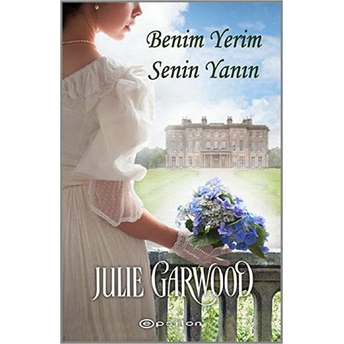 Benim Yerim Senin Yanın Julie Garwood