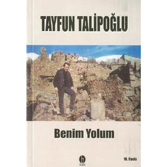 Benim Yolum Tayfun Talipoğlu