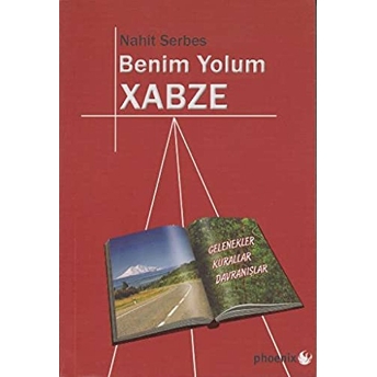 Benim Yolum Xabze Nahit Serbes