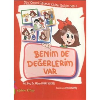 Benimde Değerlerim Var - Okul Öncesi Eğitimde Kişisel Gelişim Seti 2 Ciltli Müge Yukay Yüksel