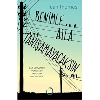 Benimle Asla Tanışamayacaksın Leah Thomas