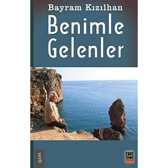 Benimle Gelenler