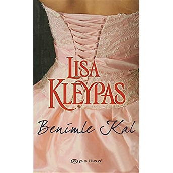 Benimle Kal Cep Boy Lisa Kleypas