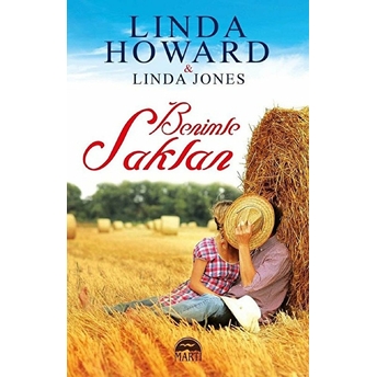 Benimle Saklan Linda Howard - Linda Jones