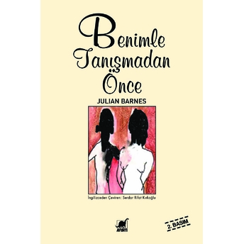 Benimle Tanışmadan Önce Julian Barnes