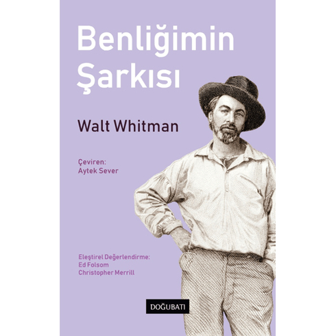 Benliğimin Şarkısı Walt Whitman