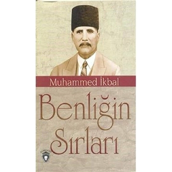 Benliğin Sırları Muhammed Ikbal