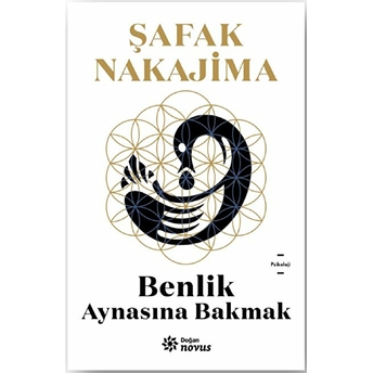 Benlik Aynasına Bakmak - Şafak Nakajima