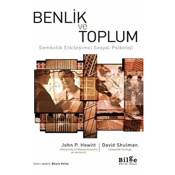 Benlik Ve Toplum - Sembolik Etkileşimci Sosyal Psikoloji David Shulman