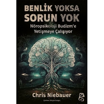 Benlik Yoksa Sorun Yok Chris Niebauer