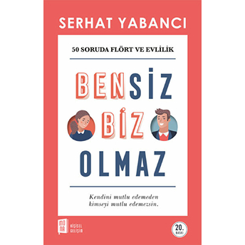 Bensiz Biz Olmaz Serhat Yabancı