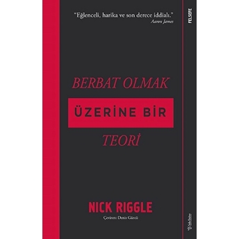 Berbat Olmak Üzerine Bir Teori Nick Riggle