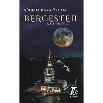 Berceste 2 Şüheda Kaya Özcan