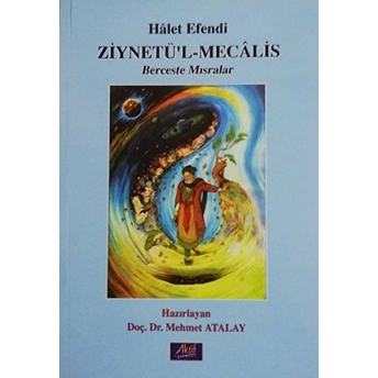 Berceste Mısralar: Zinetü’l-Mecalis