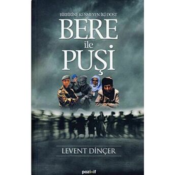 Bere Ile Puşi Levent Dinçer