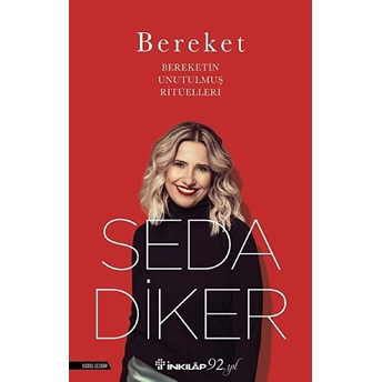 Bereket - Bereketin Unutulmuş Ritüelleri Seda Diker