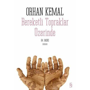 Bereketli Topraklar Üzerinde Orhan Kemal