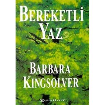 Bereketli Yaz Barbara Kingsolver