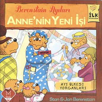 Berenstain Ayıları - Anne’nin Yeni Işi Jan Berenstain