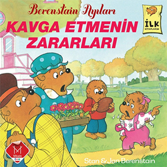 Berenstain Ayıları - Kavga Etmenin Zararları Jan Berenstain