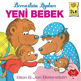 Berenstain Ayıları - Yeni Bebek Stanand Jan Berenstein