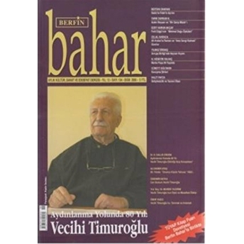 Berfin Bahar Aylık Kültür, Sanat Ve Edebiyat Dergisi Sayı : 104