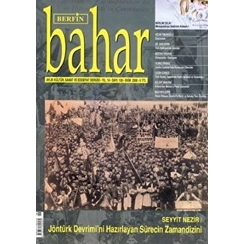 Berfin Bahar Aylık Kültür, Sanat Ve Edebiyat Dergisi Sayı : 128