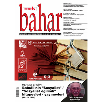 Berfin Bahar Aylık Kültür, Sanat Ve Edebiyat Dergisi Sayı : 201