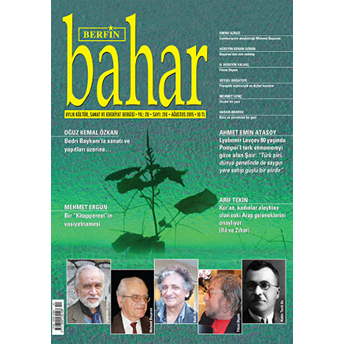 Berfin Bahar Aylık Kültür, Sanat Ve Edebiyat Dergisi Sayı : 210 Ağustos 2015