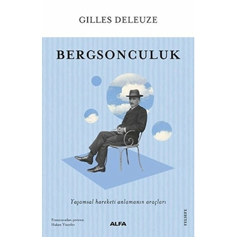 Bergsonculuk Gilles Deleuze