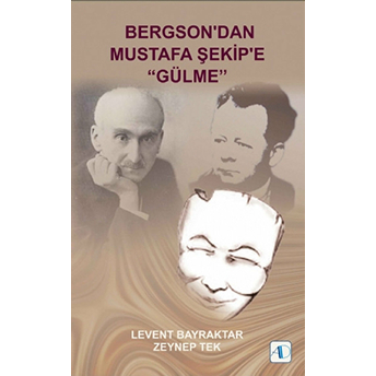 Bergson'dan Mustafa Şekip'e 