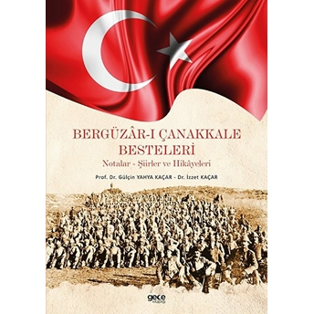 Bergüzar-I Çanakkale Besteleri