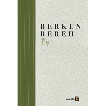 Berhemen Gişti: 2 Eş Berken Bereh