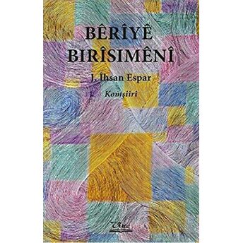 Beriye Birisimeni Ciltli J. Ihsan Espar