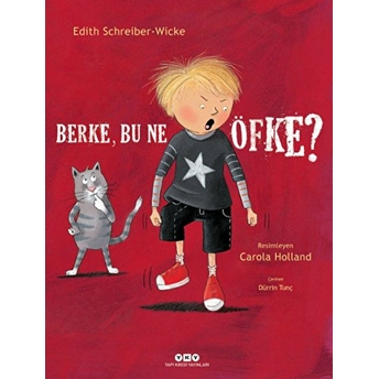 Berke, Bu Ne Öfke? (Ciltli) Edith Schreiber-Wicke