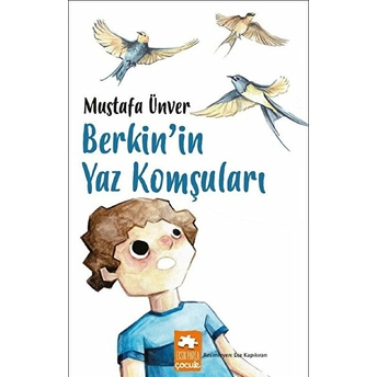 Berkin’in Yaz Komşuları Mustafa Ünver