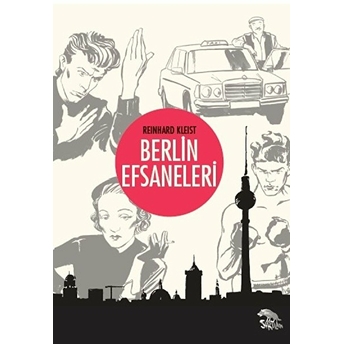 Berlin Efsaneleri Reinhard Kleist