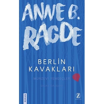 Berlin Kavakları Anne B. Ragde