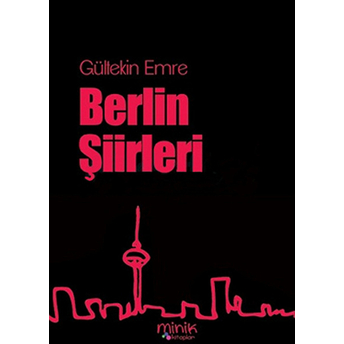 Berlin Şiirleri Gültekin Emre