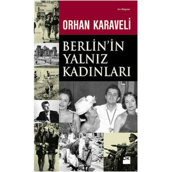 Berlin'in Yalnız Kadınları Orhan Karaveli